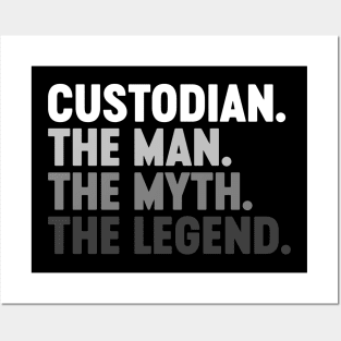 Custodian The Man The Myth The Legend Funny (White) Posters and Art